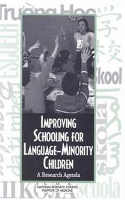 Cover of: Improving Schooling for Language-Minority Children by Committee on Developing a Research Agenda on the Education of Limited English Proficient and Bilingual Students, National Research Council and Institute of Medicine