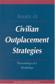Cover of: Issues in Civilian Outplacement Strategies by Commission on Behavioral and Social Sciences and Education, National Research Council (US)