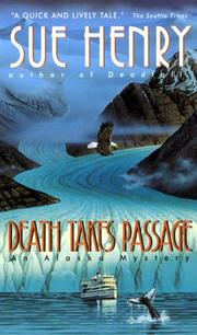 Death Takes Passage (Alaska Mysteries) by Sue Henry