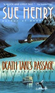 Cover of: Death Takes Passage (Alaska Mysteries) by Sue Henry