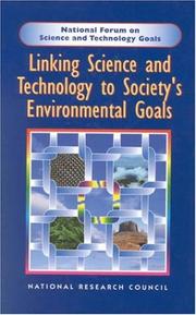 Linking science and technology to society's environmental goals by National Research Council (U.S.). Policy Division.