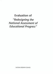 Cover of: Evaluation of "Redesigning the National Assessment of Educational Progress"