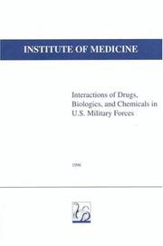 Cover of: Interactions of drugs, biologics, and chemicals in U.S. military forces