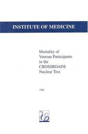 Cover of: Mortality of veteran participants in the crossroads nuclear test