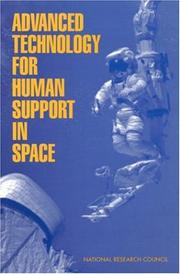 Cover of: Advanced Technology for Human Support in Space by Committee on Advanced Technology for Human Support in Space, National Research Council (US)
