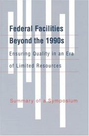 Cover of: Federal Facilities Beyond the 1990's: Ensuring Quality in an Era of Limited Resources by National Research Council (US)