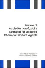 Cover of: Review of acute human-toxicity estimates for selected chemical-warfare agents
