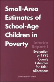Cover of: Small-Area Estimates of School-Age Children in Poverty: Interim Report 1, Evaluation of 1993 County Estimates for Title I Allocations (Compass Series)