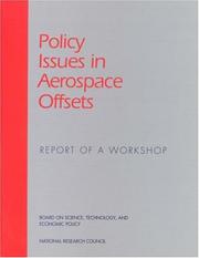 Cover of: Policy issues in aerospace offsets by Charles W. Wessner and Alan Wm. Wolff, editors ; Board on Science, Technology, and Economic Policy, National Research Council.