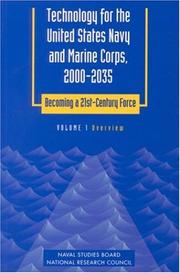 Cover of: Technology for the United States Navy and Marine Corps, 2000-2035 Becoming a 21st-Century Force: Volume 1 by Committee on Technology for Future Naval Forces, National Research Council (US)