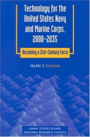 Cover of: Technology for the United States Navy and Marine Corps, 2000-2035 Becoming a 21st-Century Force: Volume 6 by Committee on Technology for Future Naval Forces, National Research Council (US)