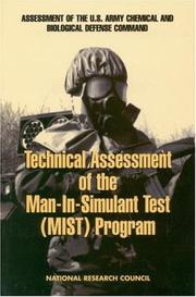 Cover of: Technical assessment of the Man-in-Simulant Test (MIST) program