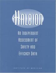 Cover of: Halcion by Committee on Halcion: An Assessment of Data Adequacy and Confidence, Division of Health Sciences Policy, Institute of Medicine