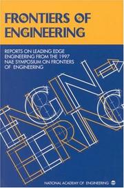 Cover of: Frontiers of Engineering: Reports on Leading Edge Engineering from the 1997 NAE Symposium on Frontiers of Engineering