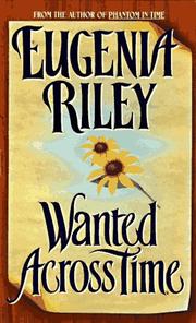 Cover of: Wanted Across Time by Eugenia Riley