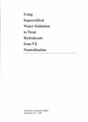 Cover of: Using supercritical water oxidation to treat hydrolysate from VX neutralization