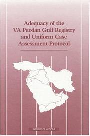 Cover of: Adequacy of the VA Persian Gulf registry and uniform case assessment protocol