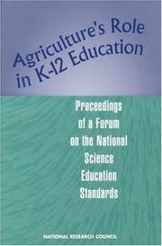 Cover of: Agriculture's Role in K-12 Education: Proceedings of a Forum on the National Science Education Standards