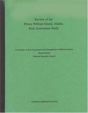 Cover of: Review of the Prince William Sound, Alaska, Risk Assessment Study (Compass Series)