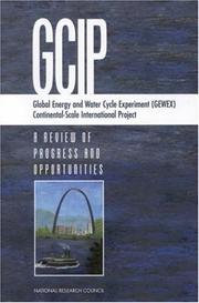 Cover of: Global Energy and Water Cycle Experiment (GEWEX) Continental-Scale International Project by Global Energy and Water Cycle Experiment (GEWEX) Panel, National Research Council (US)