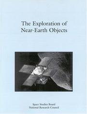 Exploration of Near Earth Objects (Compass Series) by National Research Council (US)