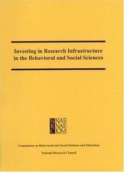 Cover of: Investing in research infrastructure in the behavioral and social sciences