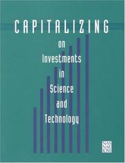 Cover of: Capitalizing on investments in science and technology.