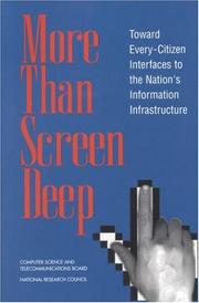 Cover of: More Than Screen Deep | Toward an Every-Citizen Interface to the NII Steering Committee