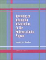 Cover of: Developing the information infrastructure for medicare beneficiaries: summary of a workshop