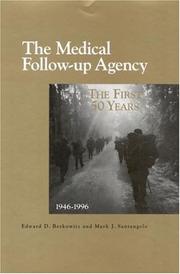 Cover of: The Medical Follow-up Agency: The First Fifty Years, 1946-1996 (Compass Series)
