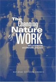 Cover of: The Changing Nature of Work: Implications for Occupational Analysis