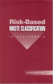 Cover of: Risk-based waste classification in California