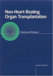 Cover of: Non-Heart-Beating Organ Transplantation | Institute of Medicine (U. S.)