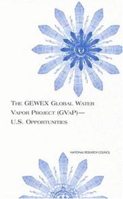 Cover of: The GEWEX Global Water Vapor Project (GVaP), U.S. opportunities: a brief report