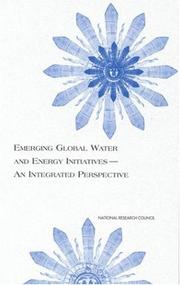 Cover of: Emerging Global Water and Energy Initiatives: An Integrated Perspective (Compass Series)