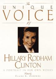 Cover of: The Unique Voice of Hillary Rodham Clinton by Claire G. Osborne, Bill Adler