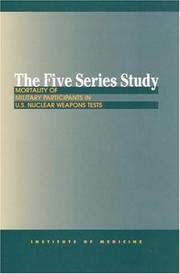 Cover of: The Five Series Study by Institute of Medicine (U. S.), Medical Follow Up Agency, Institute of Medicine (U. S.), Medical Follow Up Agency