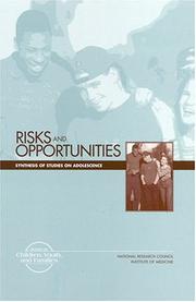 Cover of: Risks and Opportunities: Synthesis of Studies on Adolescence