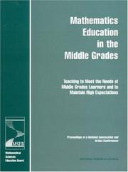 Cover of: Mathematics Education in the Middle Grades: Teaching to Meet the Needs of Middle Grades Learners and to Maintain High Expectations