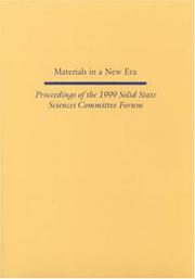 Cover of: Materials in a New Era: Proceedings of the 1999 Solid State Sciences Committee Forum (Information Technology: Transmission, Processing, and Storag) by Solid State Sciences Committee, National Research Council (US)