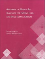 Cover of: Assessment of mission size trade-offs for NASA's earth and space science missions