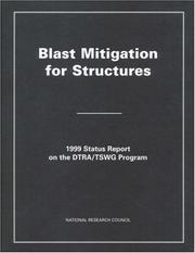 Cover of: Blast mitigation for structures: 1999 status report on the DTRA/TSWG Program