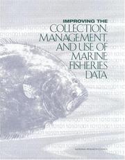 Cover of: Improving the collection, management, and use of marine fisheries data