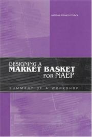 Cover of: Designing a Market Basket for NAEP by Committee on NAEP Reporting Practices: Investigating District-Level and Market-Basket Reporting, National Research Council (US)