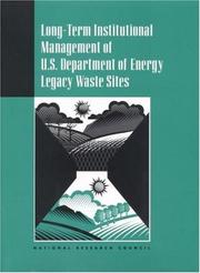 Cover of: Long-term institutional management of U.S. Department of Energy legacy waste sites