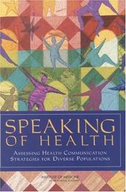 Cover of: Speaking of Health: Assessing Health Communication Strategies for Diverse Populations