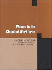 Cover of: Women in the Chemical Workforce by Chemical Sciences Roundtable, Board on Chemical Sciences and Technology, National Research Council (US), National Research Council (US)