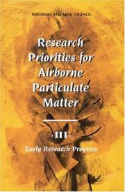 Cover of: Research Priorities for Airborne Particulate Matter III by Committee on Research Priorities for Airborne Particulate Matter, National Research Council (US), National Research Council (US)