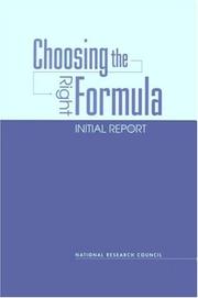 Cover of: Choosing the right formula by Panel on Formula Allocations, Committee on National Statistics, Division of Behavioral and Social Sciences and Education, National Research Council ; Thomas B. Jabine, Thomas A. Louis, and Allen L. Schirm, editors.