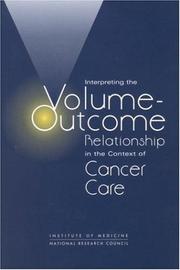 Cover of: Interpreting the volume-outcome relationship in the context of cancer care